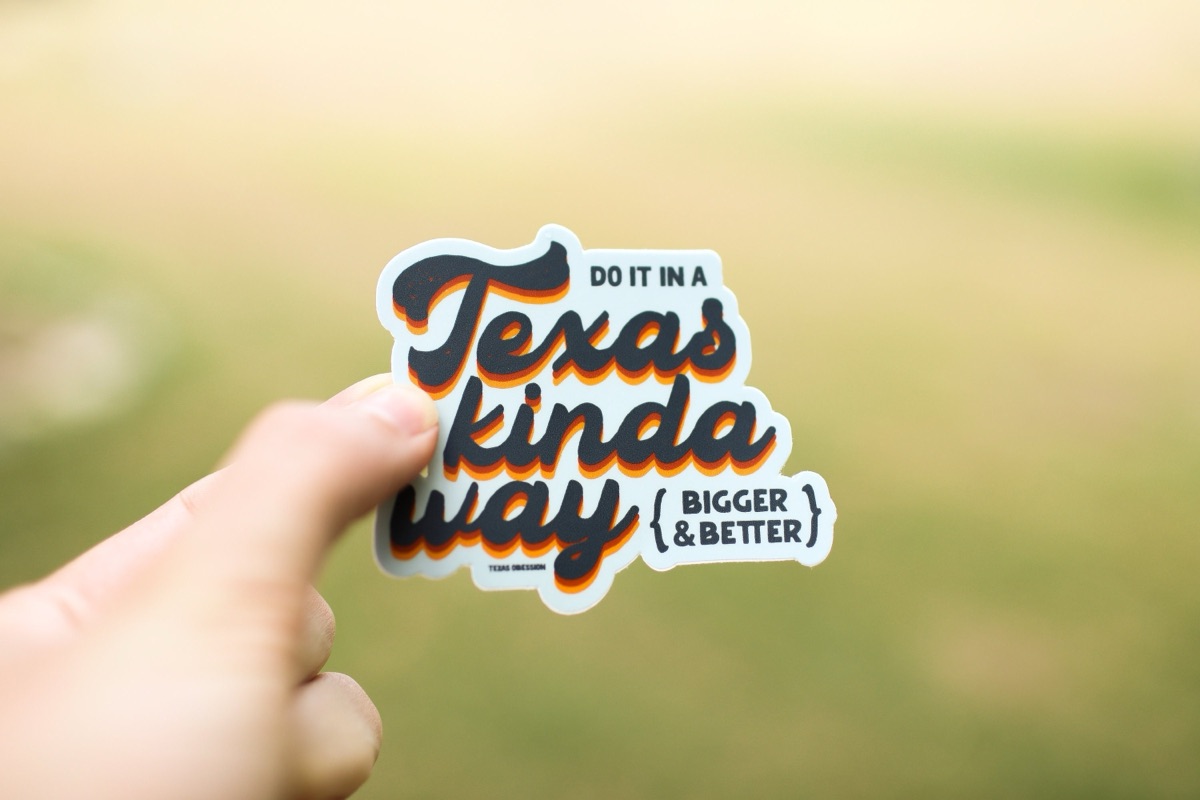 Texas Kinda Way Sticker